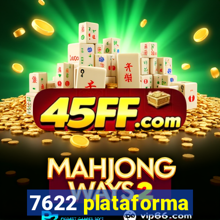 7622 plataforma